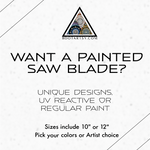 Load image into Gallery viewer, Custom Saw Blade 10&quot;
